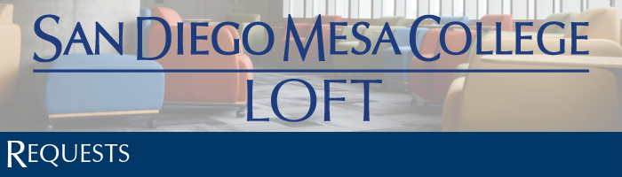 San Diego Mesa Loft Requests
